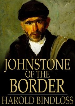 Johnstone of the Border (eBook, ePUB) - Bindloss, Harold