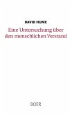Eine Untersuchung über den menschlichen Verstand Eine Untersuchung über den menschlichen Verstand