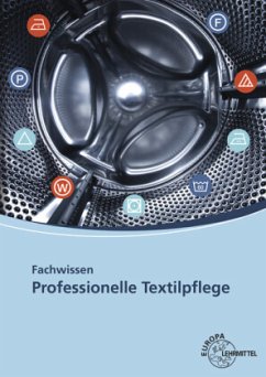 Fachwissen Professionelle Textilpflege - Gämperle, Rudolf;Gläßer, Heike;Himmelsbach, Christian