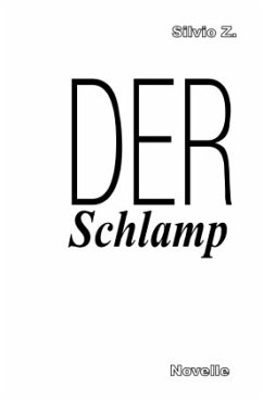 Der Schlamp - Z., Silvio