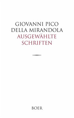 Ausgewählte Schriften - Pico della Mirandola, Giovanni