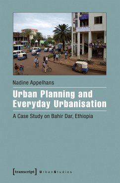 Urban Planning and Everyday Urbanisation (eBook, PDF) - Appelhans, Nadine