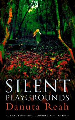 Silent Playgrounds (eBook, ePUB) - Reah, Danuta