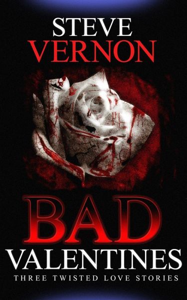 Bad Valentines (eBook, ePUB) Bad Valentines (eBook, ePUB)