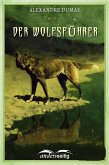 Der Wolfsführer (eBook, ePUB)