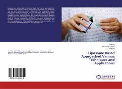 Liposome Based Approached:Various Techniques and Applications - Raj, Vinit;Sahdev, Anil Kumar;Rai, Amit