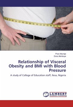 Relationship of Visceral Obesity and BMI with Blood Pressure - Aduroja, Posi;Akinboye, Dora