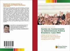 Gestão de Conhecimento na Administração Pública Brasileira: Caso INSS - Richter, Leovanir Dieter Dockhorn