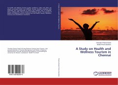 A Study on Health and Wellness Tourism in Chennai