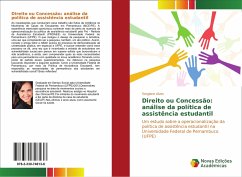 Direito ou Concessão: análise da política de assistência estudantil - Alves, Sergiane