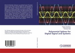 Polynomial Splines for Digital Signal and Systems