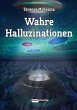Wahre Halluzinationen (eBook, ePUB) - Bild 1