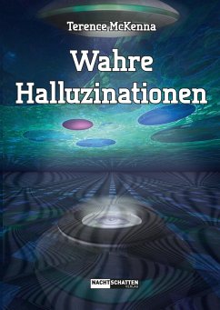 Wahre Halluzinationen (eBook, ePUB) - Mckenna, Terence