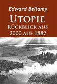 Utopie - Rückblick aus 2000 auf 1887 (eBook, ePUB)