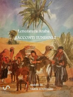 Letteratura Araba Racconti Tunisini 2 (eBook, ePUB) - Tarek