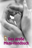 Das große Mami-Handbuch (eBook, ePUB)