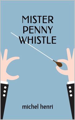 Cover Mister Penny Whistle (eBook, ePUB)