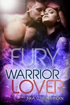 Fury / Warrior Lover Bd.8 (eBook, ePUB) - Minden, Inka Loreen