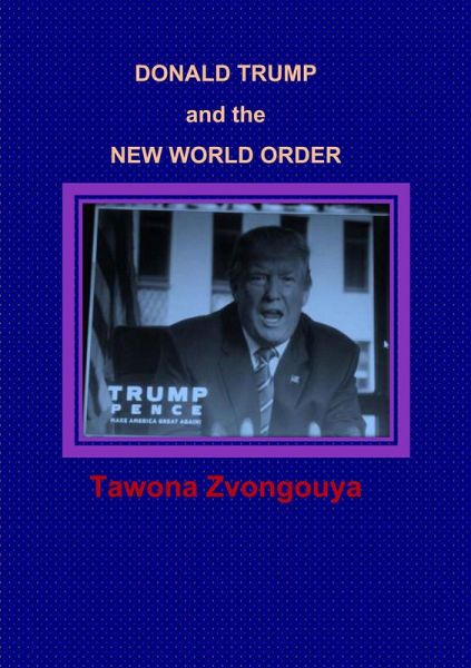 Donald Trump and the New World Order (eBook, ePUB) Donald Trump and the New World Order (eBook, ePUB)