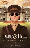 Darcy's Hope at Donwell Abbey, A WW1 Pride & Prejudice Companion (Great War Romance, #2) (eBook, ePUB)