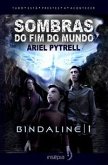 Sombras Do Fim Do Mundo   Bindalinē 1 (eBook, ePUB)