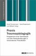 Praxis Traumapädagogik (eBook, PDF) - Bild 1