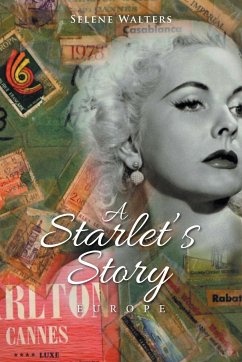 A Starlet's Story - Lamm, Selene Walters