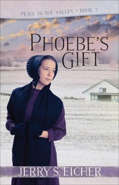 Phoebe's Gift - Eicher, Jerry S