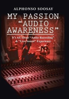 My Passion &quote;Audio Awareness&quote;