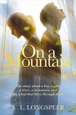 On a Mountain: Volume 1