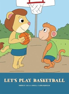 Let's Play Basketball - Lee, Shirley; Carrasquillo, Angela