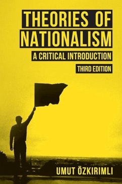 Theories of Nationalism: A Critical Introduction - Ozkirimli, Umut