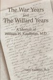 The War Years and The Willard Years