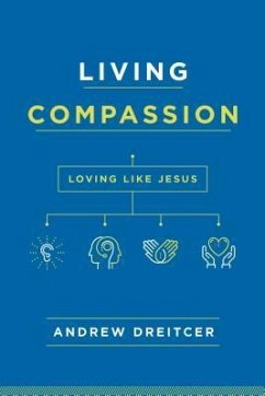 Living Compassion - Dreitcer, Andrew