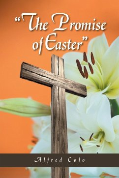 &quote;The Promise of Easter&quote;