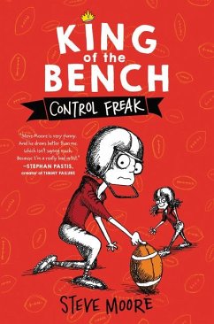 King of the Bench: Control Freak - Moore, Steve