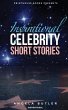 Inspirational Celebrity Short Stories - Bild 1