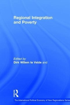 Regional Integration and Poverty - Velde, Dirk Willem Te; Institute, The Overseas Development