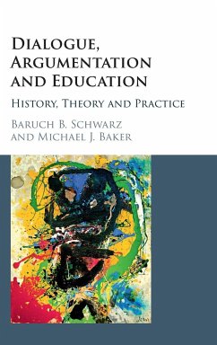 Dialogue, Argumentation and Education - Schwarz, Baruch. B; Baker, Michael. J