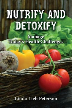 Nutrify and Detoxify - Peterson, Linda Lieb