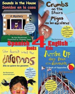 4 Spanish-English Books for Kids - Jones, Channing; Beckstrand, Karl