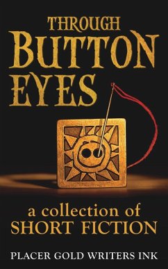 Through Button Eyes - Multi-Author