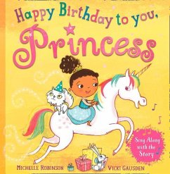 Happy Birthday to You, Princess - Robinson, Michelle