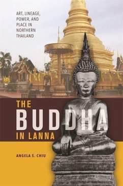 The Buddha in Lanna - Chiu, Angela S