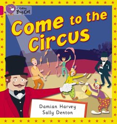 Come to the Circus Workbook - Harvey, Damian; Denton, Sally