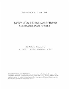 Review of the Edwards Aquifer Habitat Conservation Plan - National Academies of Sciences Engineering and Medicine; Division On Earth And Life Studies; Water Science And Technology Board; Committee to Review the Edwards Aquifer Habitat Conservation Plan