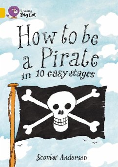 How to Be a Pirate in 10 Easy Stages Workbook - Anderson, Scoular