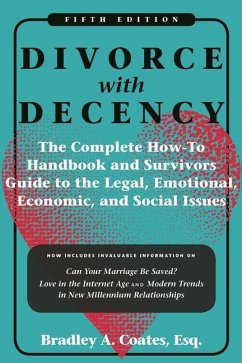 Divorce with Decency - Coates, Bradley A