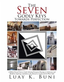 The Seven Godly Keys Towards Perfection - Buni, Luay K.