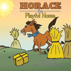 Horace the Playful Horse - Hayes, Vince